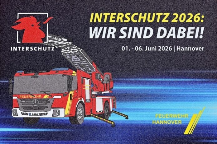 INTERSCHUTZ, die internationale Weltleitmesse für Feuerwehr, Rettungswesen und Bevölkerungsschutz vom 1. bis 6. Juni 2026 auf dem Messegelände in Hannover